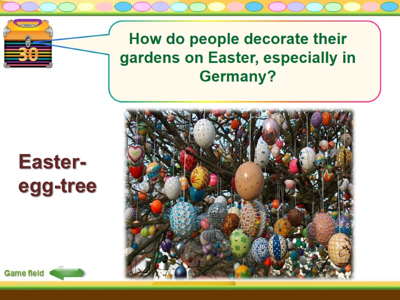 Easter-egg-tree Game field 30